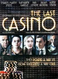 Последнее казино (2004)